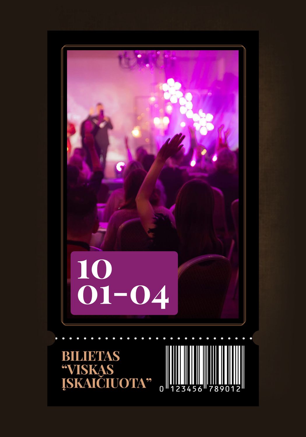 IŠANSKTINIS BILIETAS "VISKAS ĮSKAIČIUOTA"