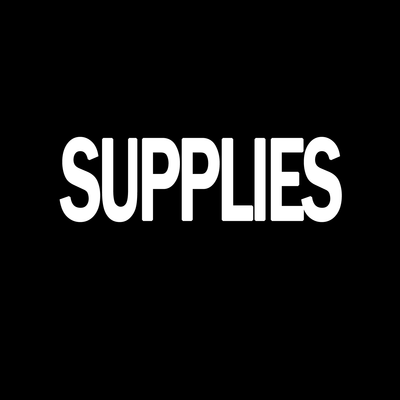 Supplies