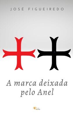 A marca deixada pelo anel de José Figueiredo (E-Book)