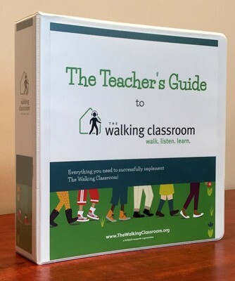 The Walking Classroom Teacher's Guide