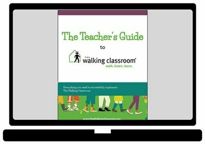 The Walking Classroom Teacher's Guide [Electronic Version]