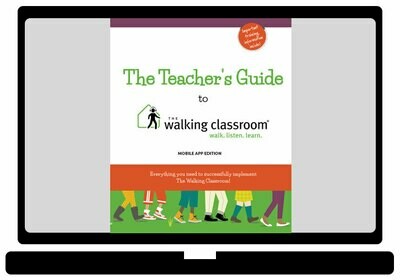 The Walking Classroom Mobile App Teacher's Guide - [Electronic]