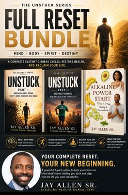 📘 Start with your UNSTUCK BUNDLE SERIES — AVAILABLE NOW! UNSTUCK -- PART 1 -- 2 HIDDEN REASONS UNSTUCK -- PART 2 -- MOVING FORWARD BONUS -- 7 DAY ALKALINE POWER START FOR BEGINNERS