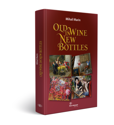 Old Wine in New Bottles - Mihail Marin