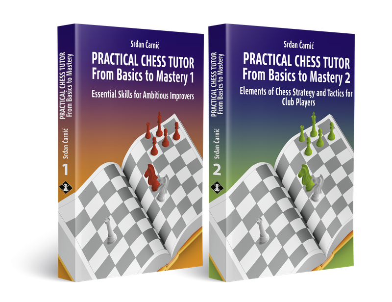 PRACTICAL CHESS TUTOR - From Basics to Mastery 1+2