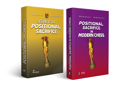Positional Sacrifice Collection - Dejan and Nikola Nestorovic