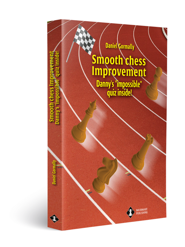 SMOOTH CHESS IMPROVEMENT - by GM Daniel Gormally
