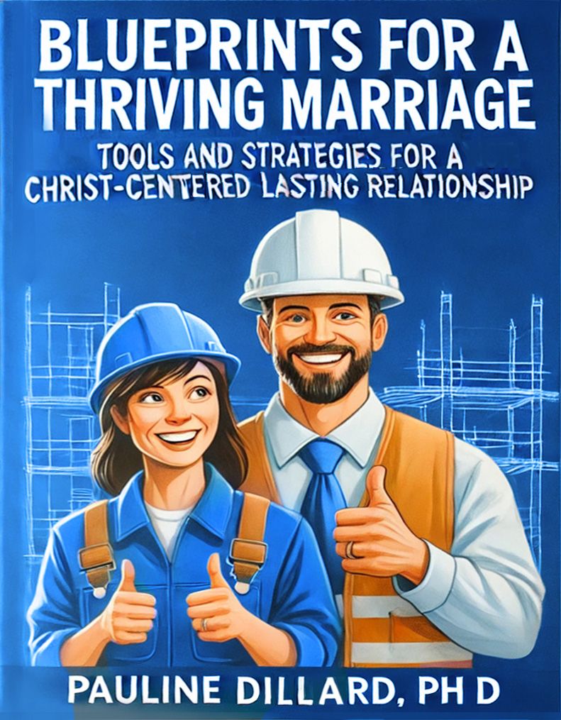 Blueprints for A Thriving Marriage