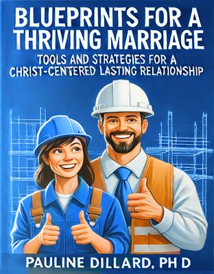 Blueprints for A Thriving Marriage