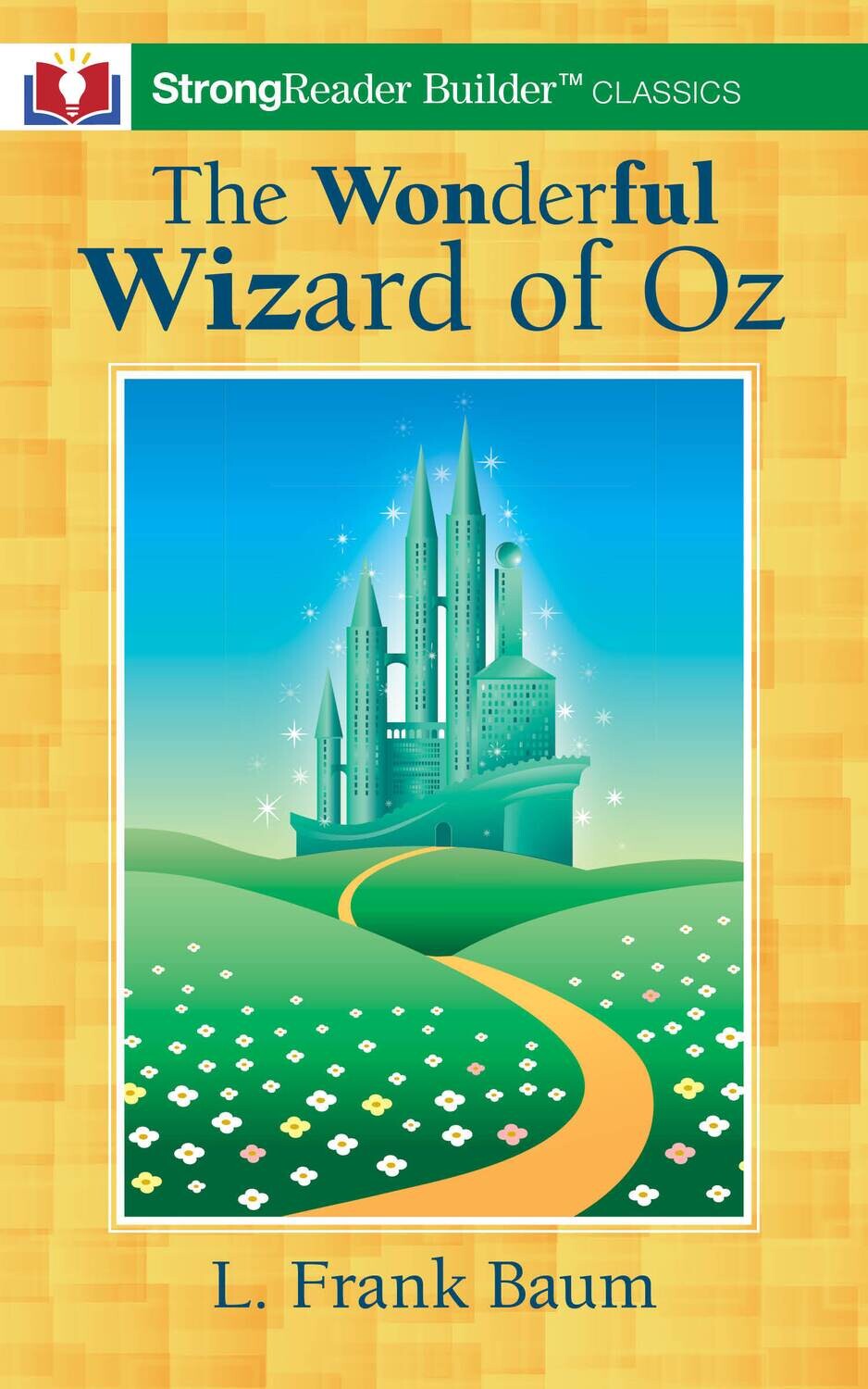 The Wonderful Wizard of Oz