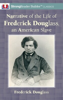 Narrative of the Life of Frederick Douglass, an American Slave