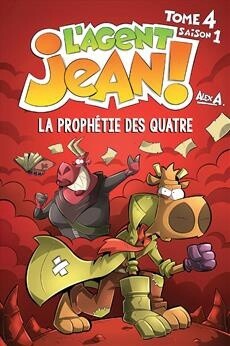 Agent Jean / La Prophétie Des quatre