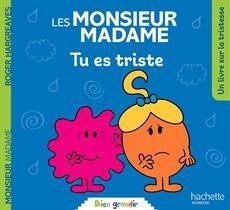 Les Monsieur Madame - Tu es triste