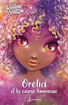 Livre Orelia et La Course Lumineuse