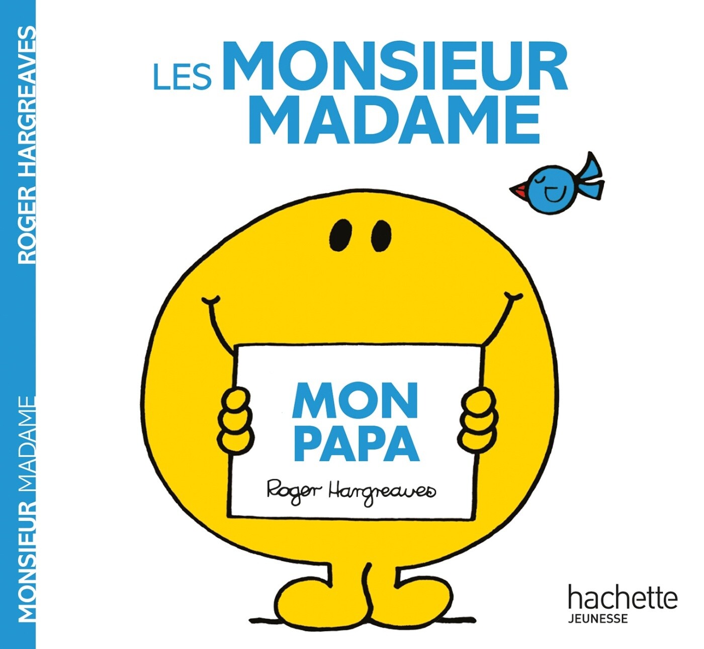 Les Monsieur Madame / Mon Papa