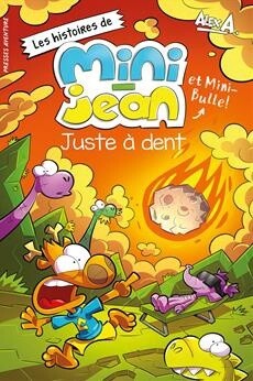 Histoires De Mini Jean / Juste Adent