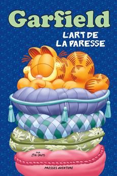 Garfield - L&#39;Art de la paresse