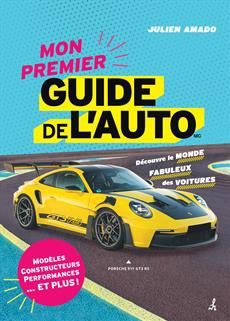 Mon Premier Guide de L&#39;Auto