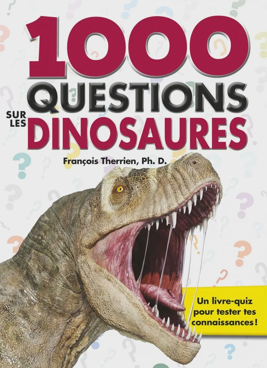 1000 Questions sur Les dinosaures