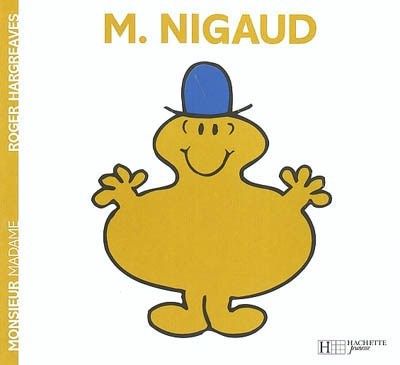 Monsieur Madame - M. Nigaud