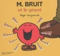 M.Bruit Et Le Geant