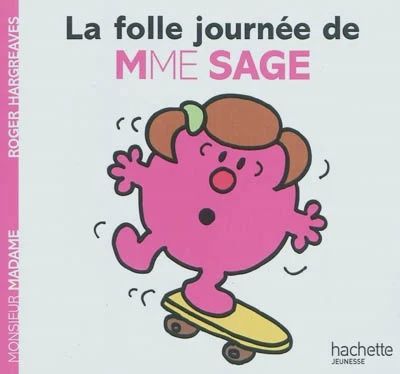 Monsieur Madame - La Folle Journée De Mme Sage