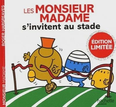 Les Monsieur Madame s&#39;invitent au stade