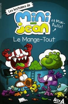 Mini Jean : Le Mange Tout