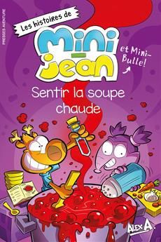 Mini-Jean - Sentir La Soupe chaude