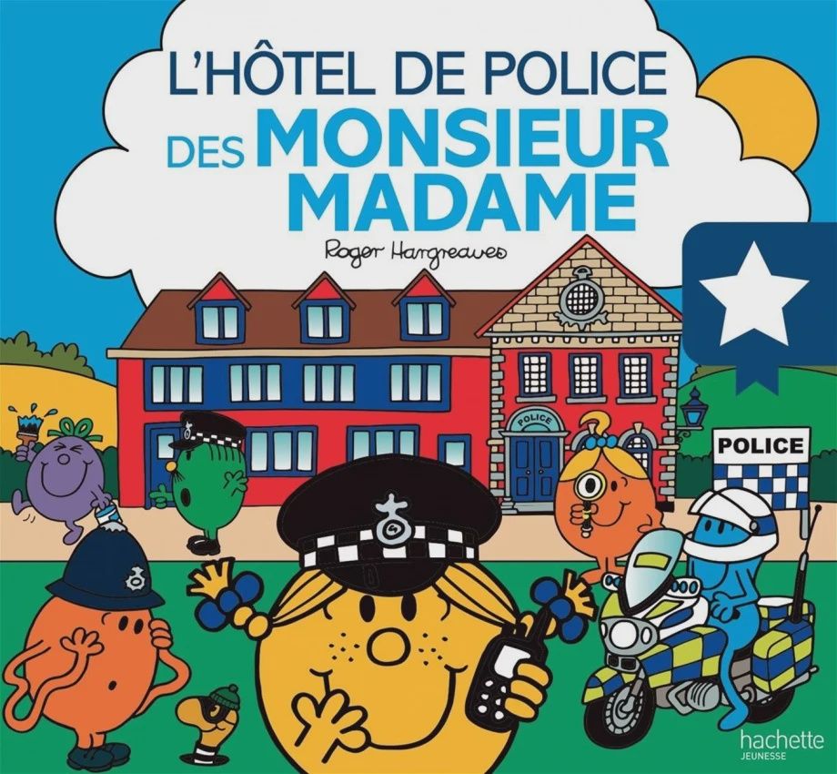 Les Monsieur Madame / L&#39;Hotel de Police des Monsieur Madame