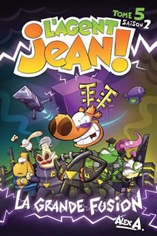 L&#39;Agent Jean / La Grande Fusion