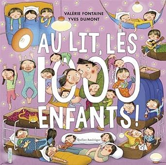 Au Lit, Les 1000 Enfants