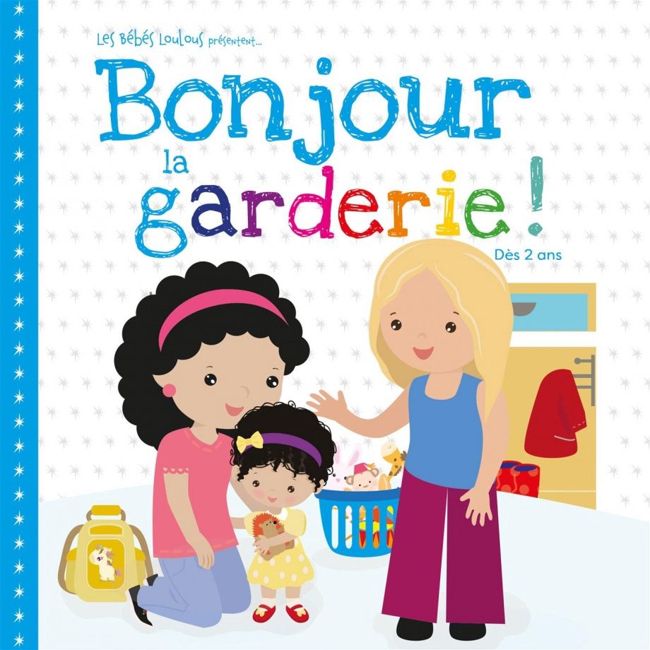 Bonjour La Garderie