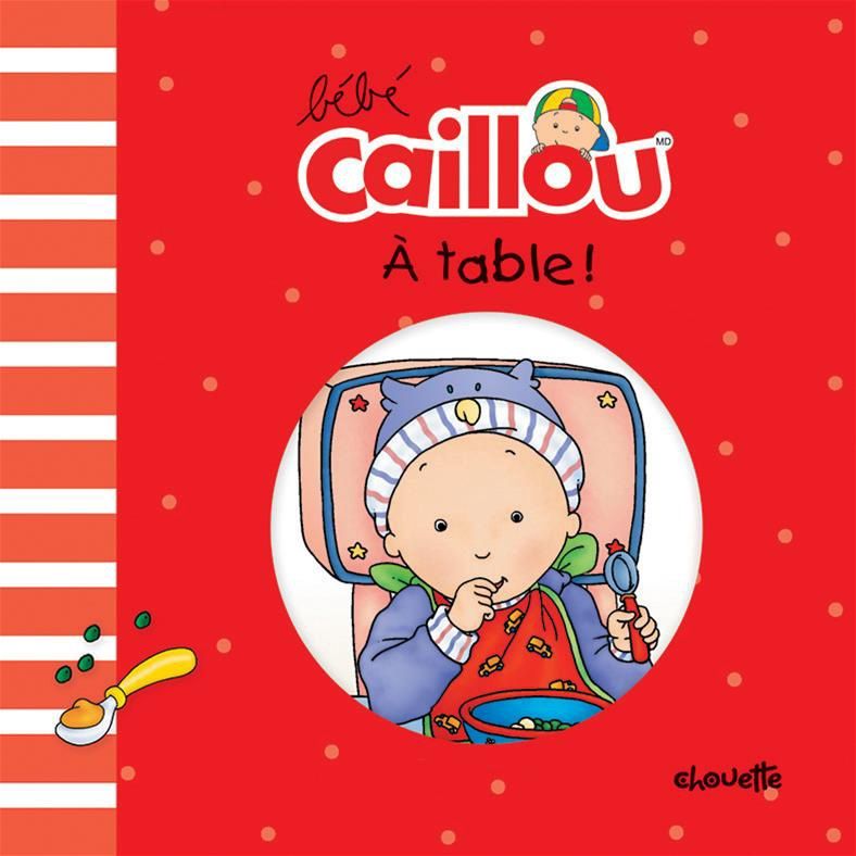 Caillou - À Table !