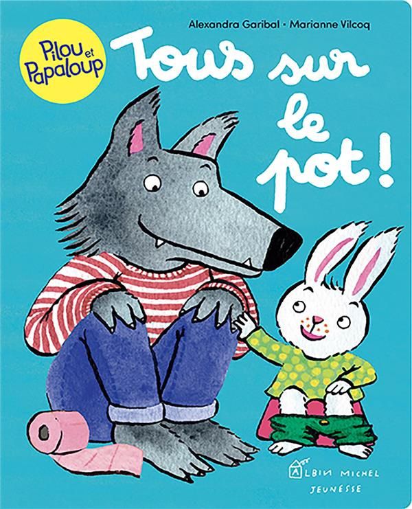 Tous Sur Le Pot!