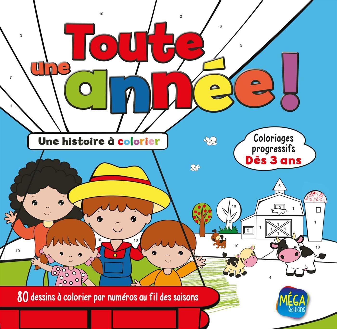 Toute Une Annee ! - Une Histoirea Colorier