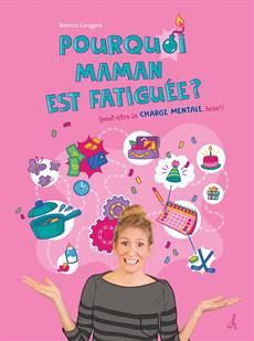 Pourquoi Maman Est Fatiguée?