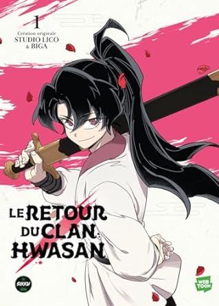 Le retour du clan HWASAN / Tome 1