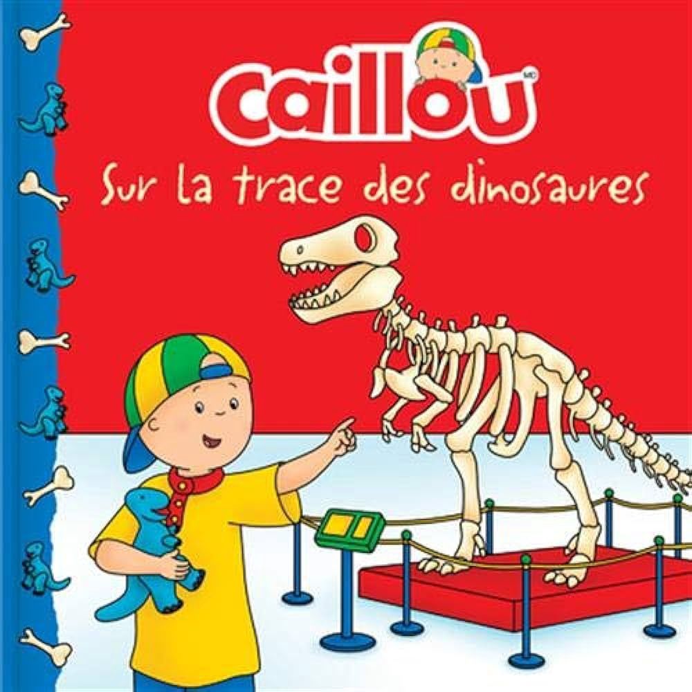 Caillou - Sur la trace des dinosaures