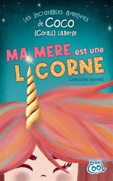 Ma Mere Est Une Licorne