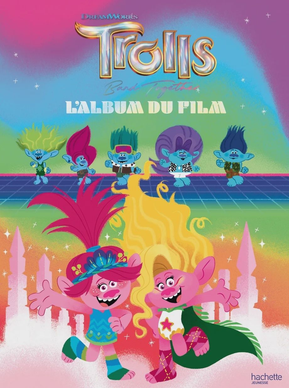 Trolls - L&#39;Album Du Film
