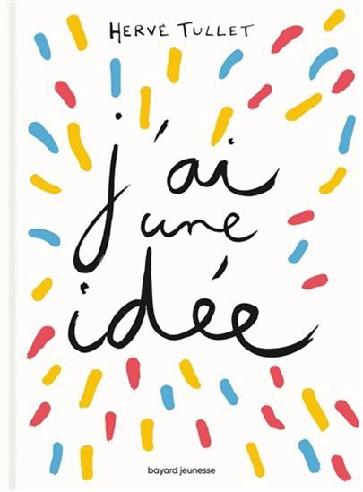 J&#39;ai une idee