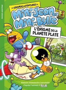 Mini-Jean / Mini-Bulle - L&#39;énigme De La Planète Plate