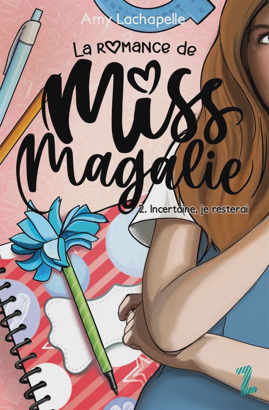 Romance De Miss Magalie -Incertaine, Je Resterai