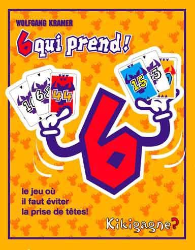 6 Qui Prend! (Fr)