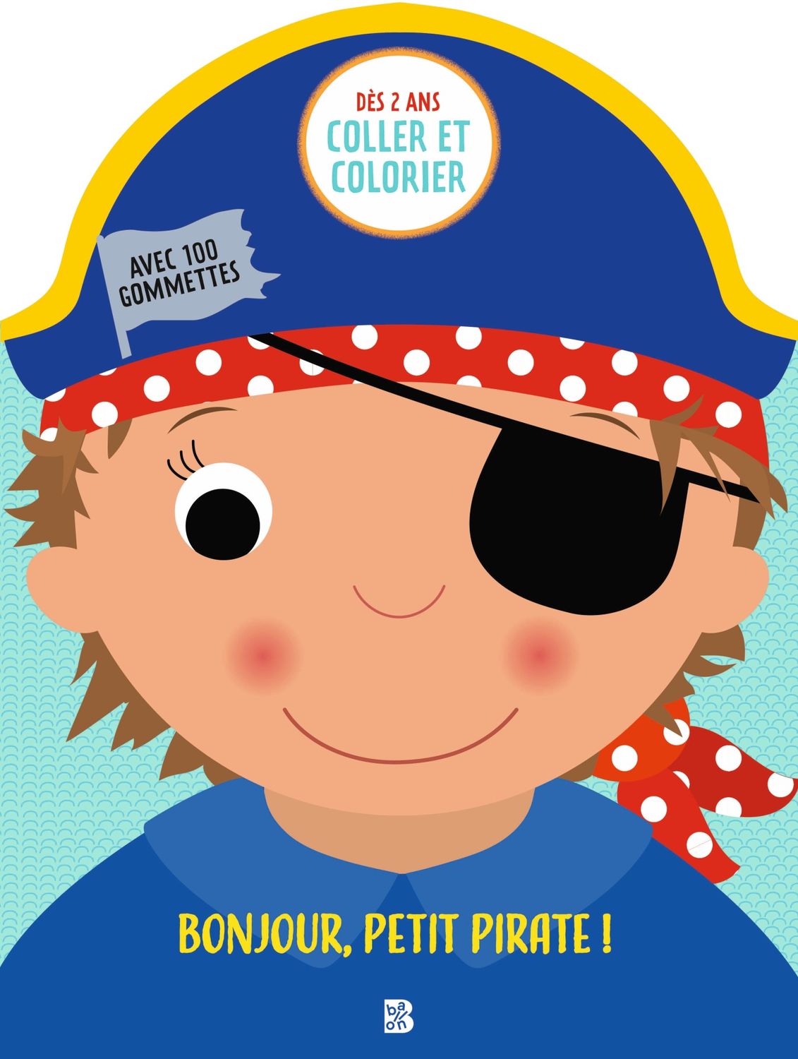 Coller et colorier - Bonjour petit pirate!