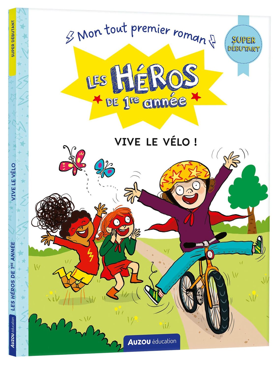 Les héros de 1re année / Vive le vélo! (Niv. Super débutant)