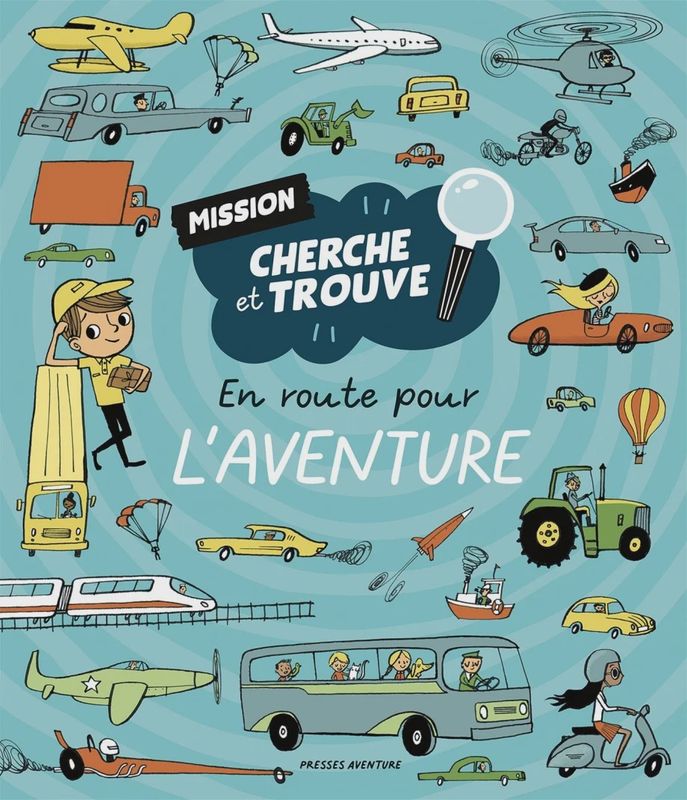 Mission Cherche et trouve / En route pour l&#39;aventure