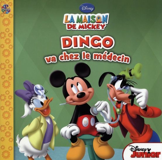 La maison de Mickey - Dingo va chez le médecin