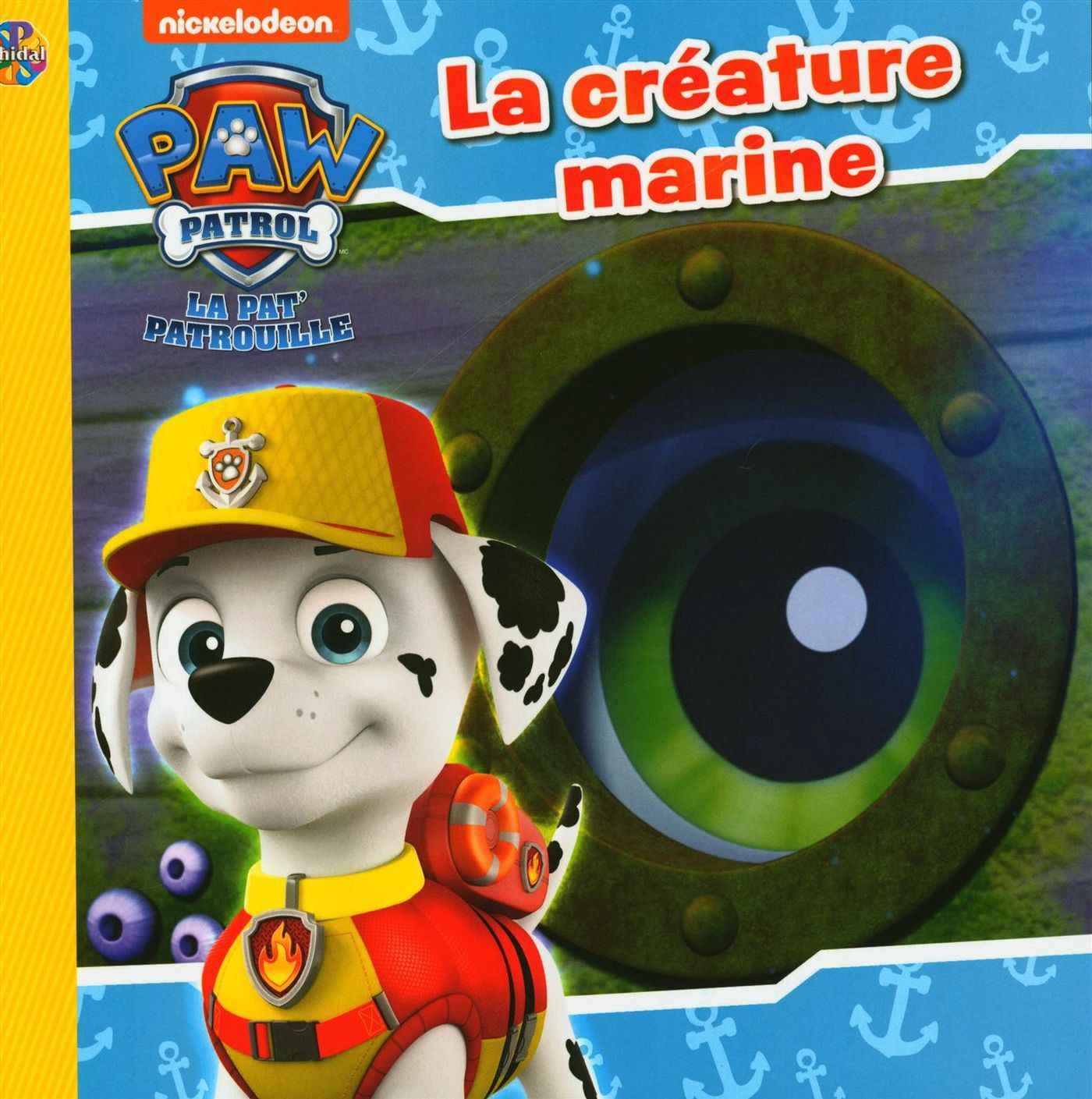La Pat Patrouille / La créature marine
